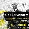 FC Copenhagen V Leicester City Live Stream并确认阵容：2016年11月2日的冠军联赛报道